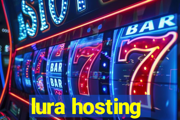 lura hosting